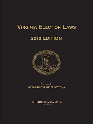 cover image of Virginia Election Laws, 2016 Edition